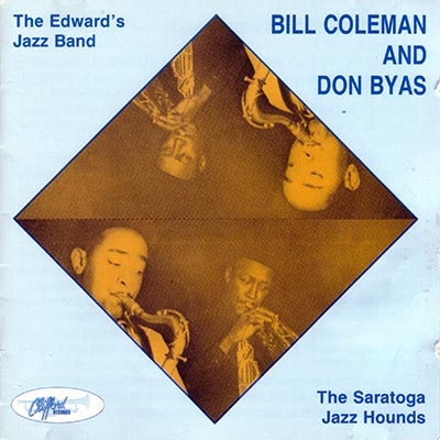 “THE EDWARD’S JAZZ BAND” BILL COLEMAN AND DON BYAS