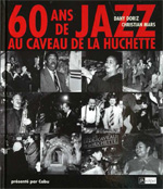 60 ans de jazz au caveau de La Huchette